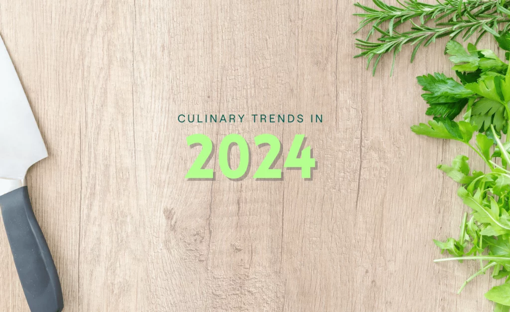 2024 culinary trends