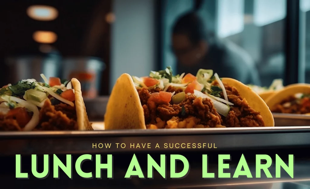 how to have a successful lunch and learn session