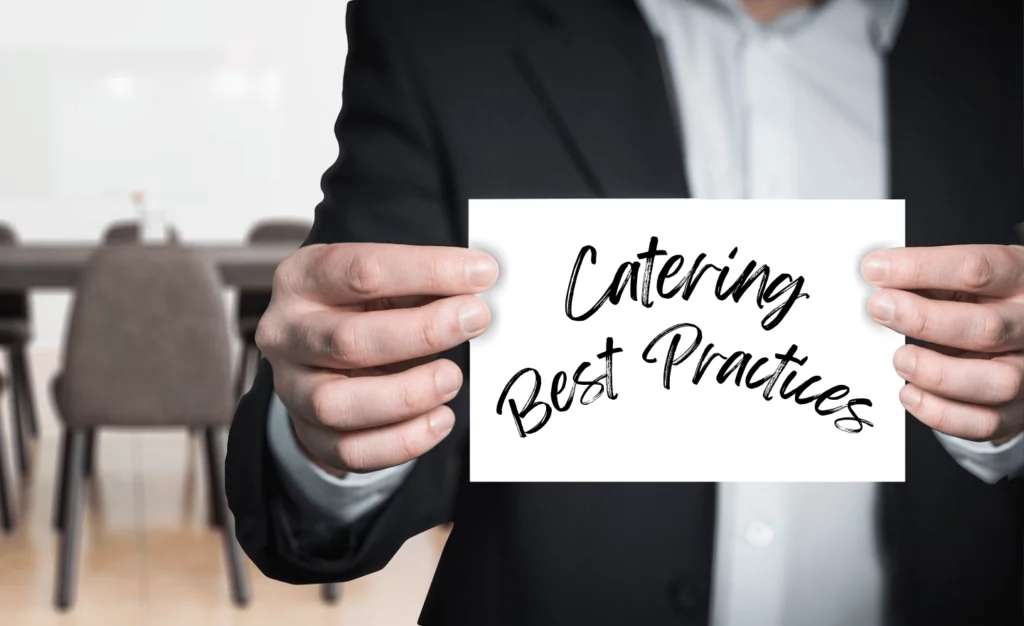 Catering Best Practices for business meetings